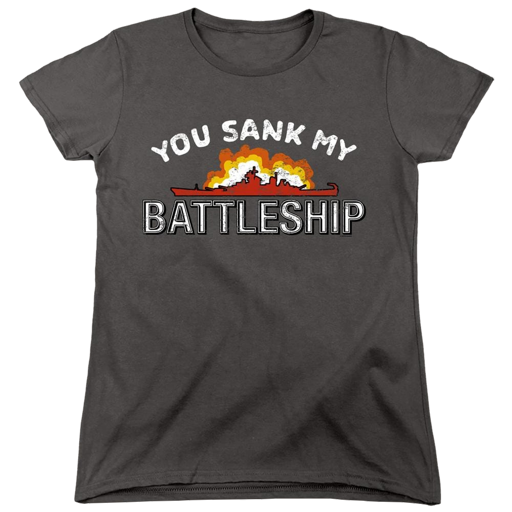 Battleship You Sank My Battleship - Women's T-Shirt Women's T-Shirt Battleship   
