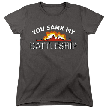 Battleship You Sank My Battleship - Women's T-Shirt Women's T-Shirt Battleship   
