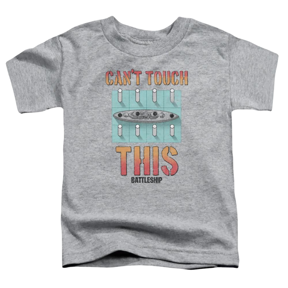 Battleship Can't Touch This - Toddler T-Shirt Toddler T-Shirt Battleship   