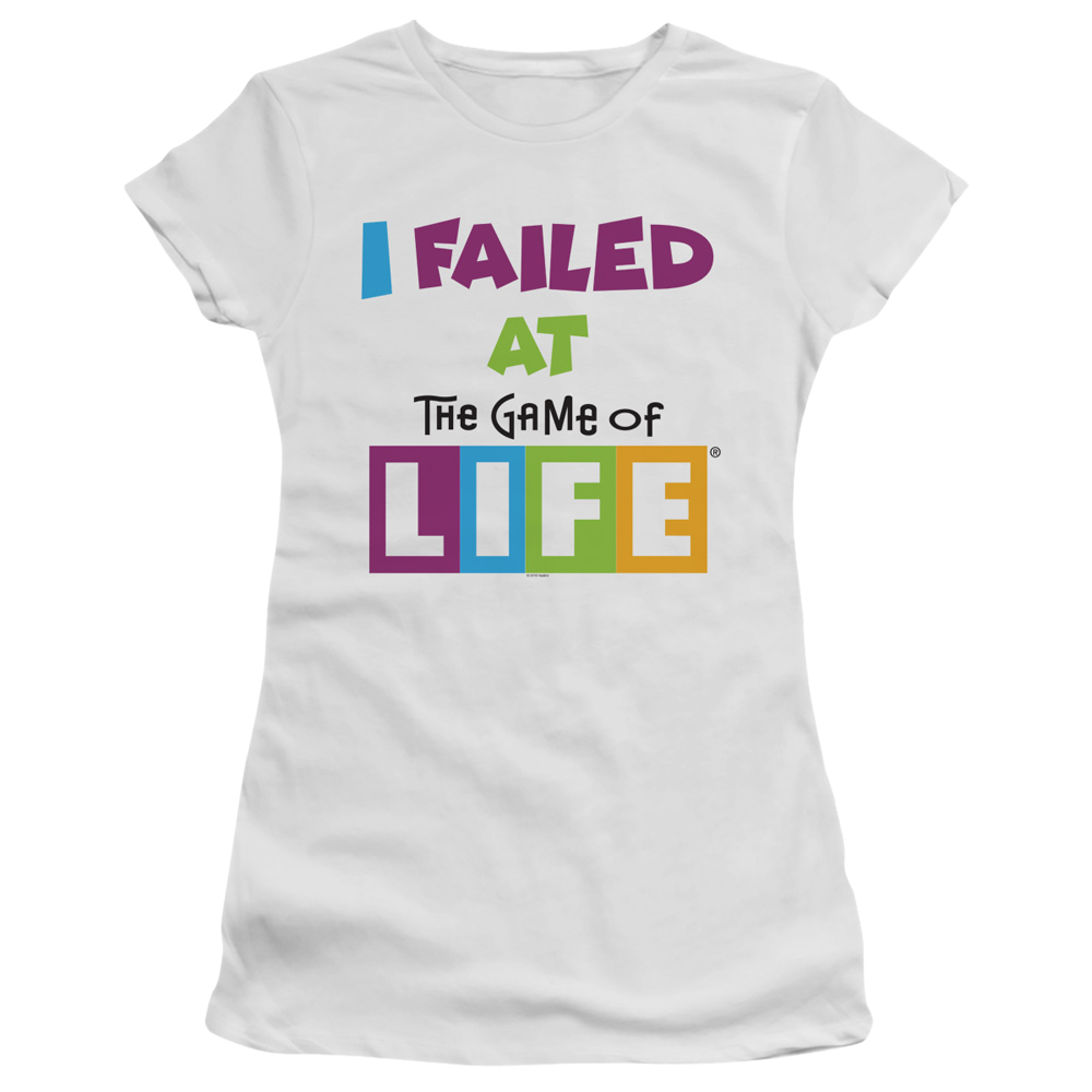 Game of Life Failed At - Juniors T-Shirt Juniors T-Shirt Game of Life   