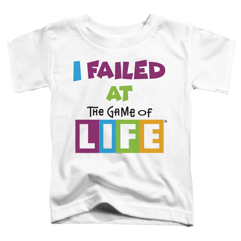 Game of Life Failed At - Toddler T-Shirt Toddler T-Shirt Game of Life   
