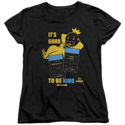 Monopoly Its Good To Be King - Women's T-Shirt Women's T-Shirt Monopoly   