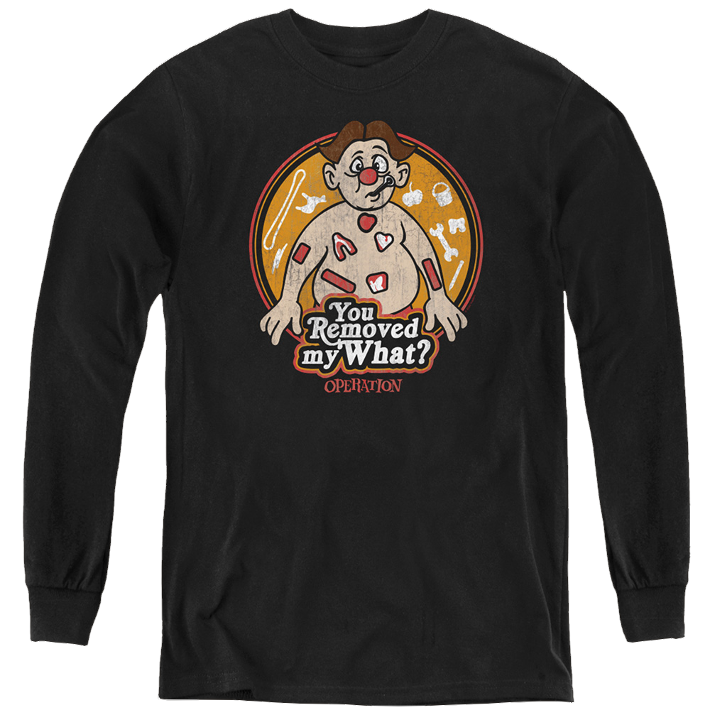 Operation You Removed My What - Youth Long Sleeve T-Shirt Youth Long Sleeve T-Shirt Operation   