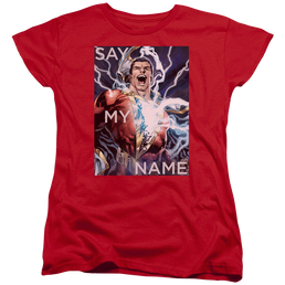 Justice League Say My Name Women's T-Shirt Women's T-Shirt Shazam   