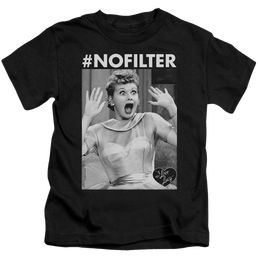 I Love Lucy No Filter - Kid's T-Shirt Kid's T-Shirt (Ages 4-7) I Love Lucy   