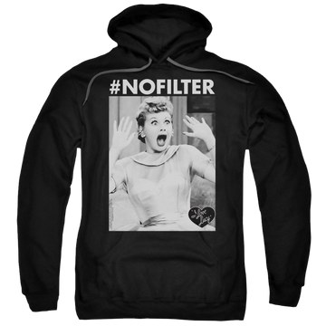 I Love Lucy No Filter Pullover Hoodie Pullover Hoodie I Love Lucy   