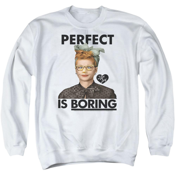 I Love Lucy Perfect Is Boring Men's Crewneck Sweatshirt Men's Crewneck Sweatshirt I Love Lucy   