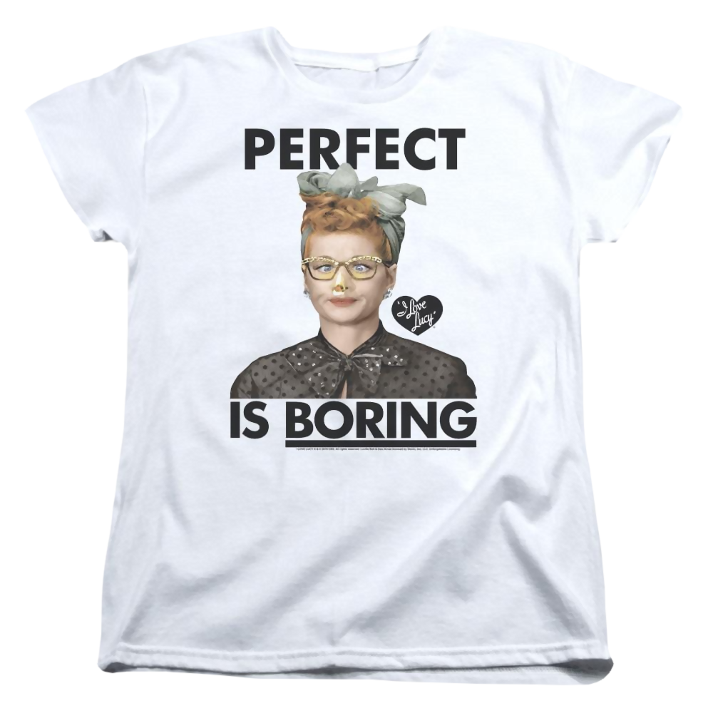 I Love Lucy Perfect Is Boring Women's T-Shirt Women's T-Shirt I Love Lucy   