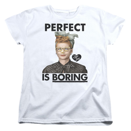 I Love Lucy Perfect Is Boring Women's T-Shirt Women's T-Shirt I Love Lucy   