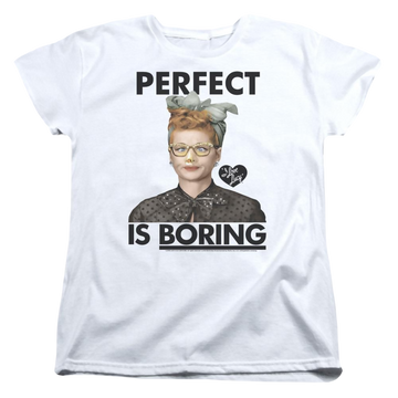 White women's t-shirt with I Love Lucy Perfect Is Boring graphic