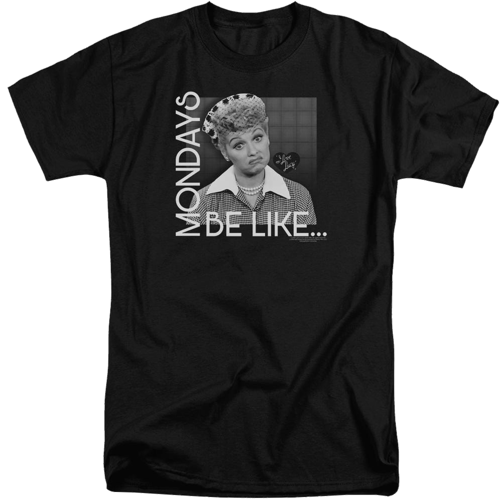 I Love Lucy Mondays Be Like Men's Tall Fit T-Shirt Men's Tall Fit T-Shirt I Love Lucy   