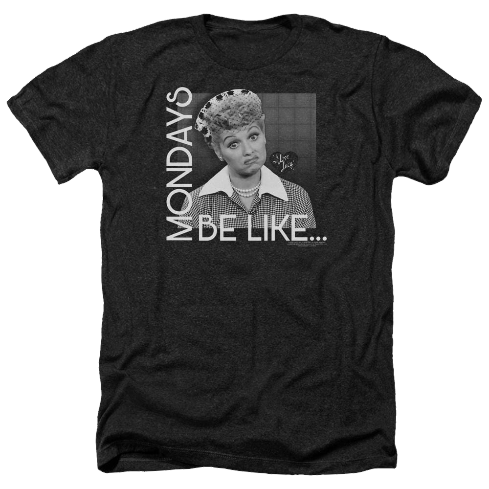 I Love Lucy Mondays Be Like Men's Heather T-Shirt Men's Heather T-Shirt I Love Lucy   