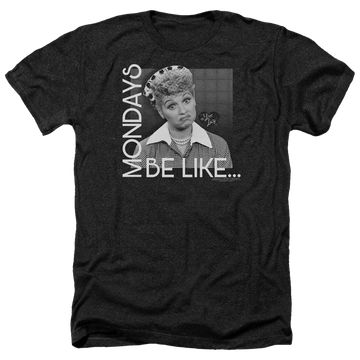 I Love Lucy Mondays Be Like Men's Heather T-Shirt Men's Heather T-Shirt I Love Lucy   