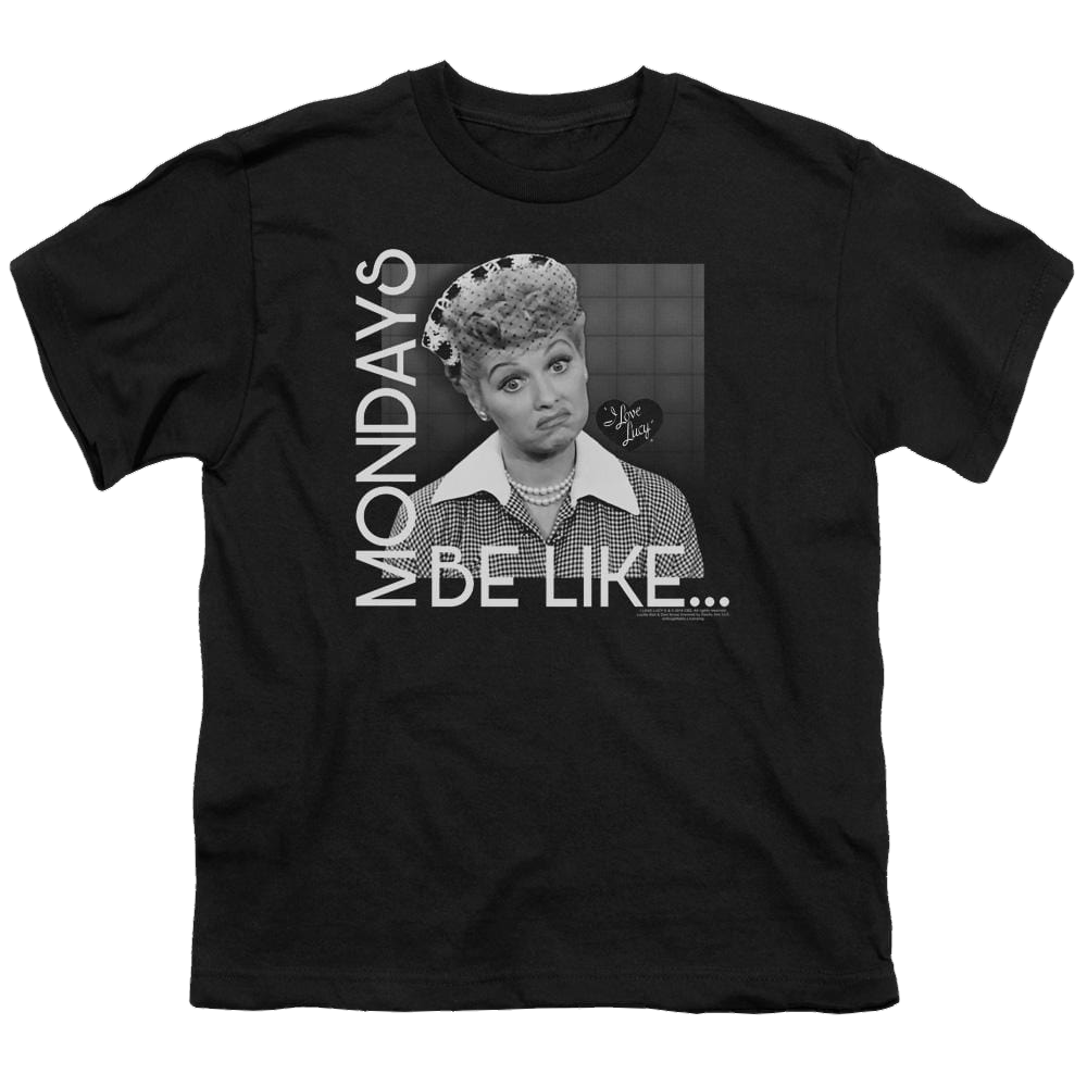 I Love Lucy Mondays Be Like Youth T-Shirt (Ages 8-12) Youth T-Shirt (Ages 8-12) I Love Lucy   
