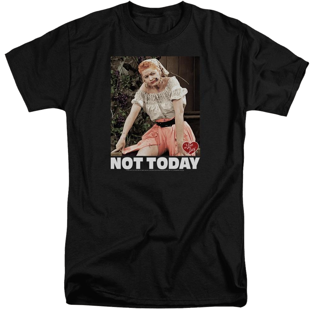 I Love Lucy Not Today - Men's Tall Fit T-Shirt Men's Tall Fit T-Shirt I Love Lucy   