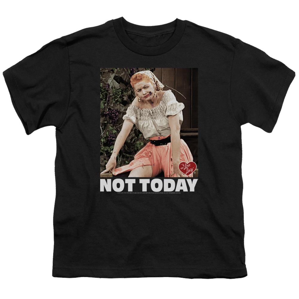 I Love Lucy Not Today - Youth T-Shirt Youth T-Shirt (Ages 8-12) I Love Lucy   