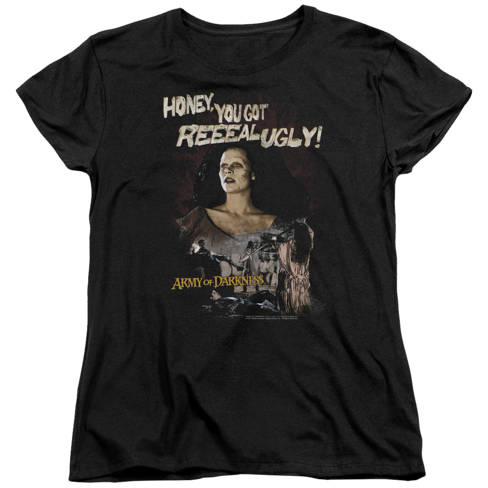 Army Of Darkness Army Of Darkness/Reeeal Ugly! - Women's T-Shirt Women's T-Shirt Army of Darkness   