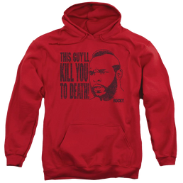 Rocky III Kill You To Death Pullover Hoodie Pullover Hoodie Rocky   