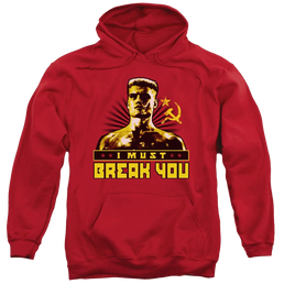 Rocky IV I Must Break You Pullover Hoodie Pullover Hoodie Rocky   