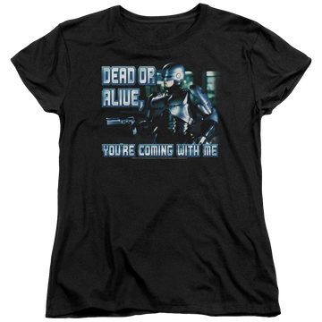 Black women's t-shirt with Robocop Dead Or Alive graphic