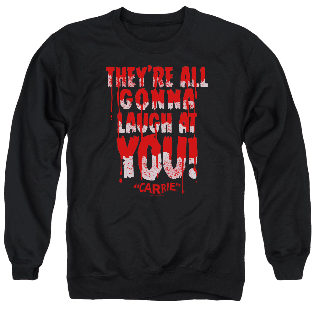 Carrie Laugh At You - Men's Crewneck Sweatshirt Men's Crewneck Sweatshirt Carrie   
