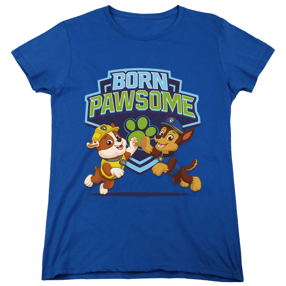 Paw Patrol Born Pawsome - Women's T-Shirt Women's T-Shirt Paw Patrol   