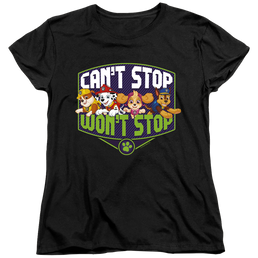 Paw Patrol Can'T Stop Won'T Stop - Women's T-Shirt Women's T-Shirt Paw Patrol   