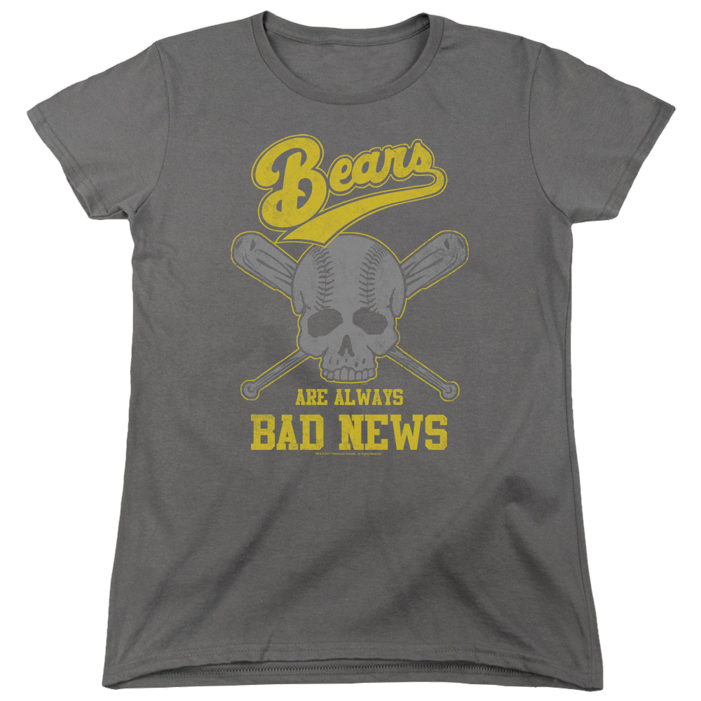 Bad News Bears Always Bad News - Women's T-Shirt Women's T-Shirt Bad News Bears   
