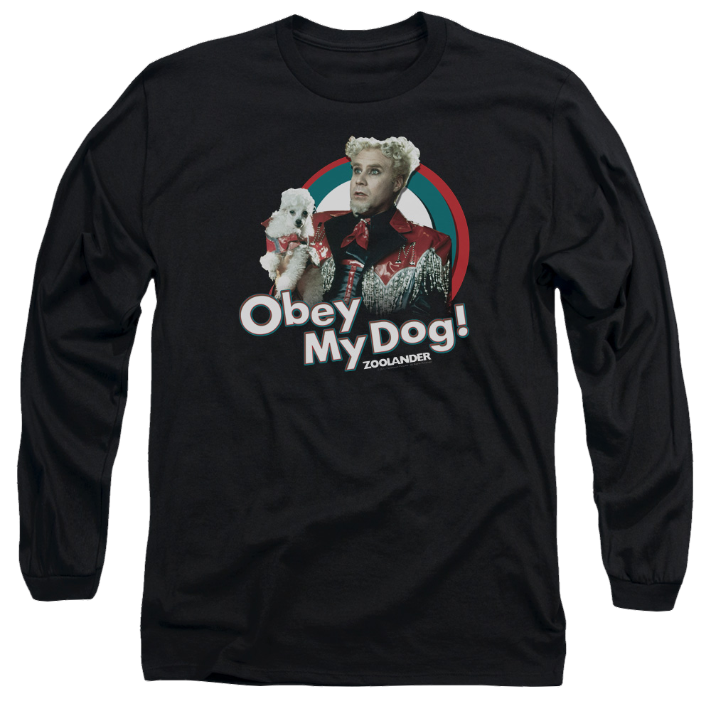 Zoolander Obey My Dog - Men's Long Sleeve T-Shirt Men's Long Sleeve T-Shirt Zoolander   