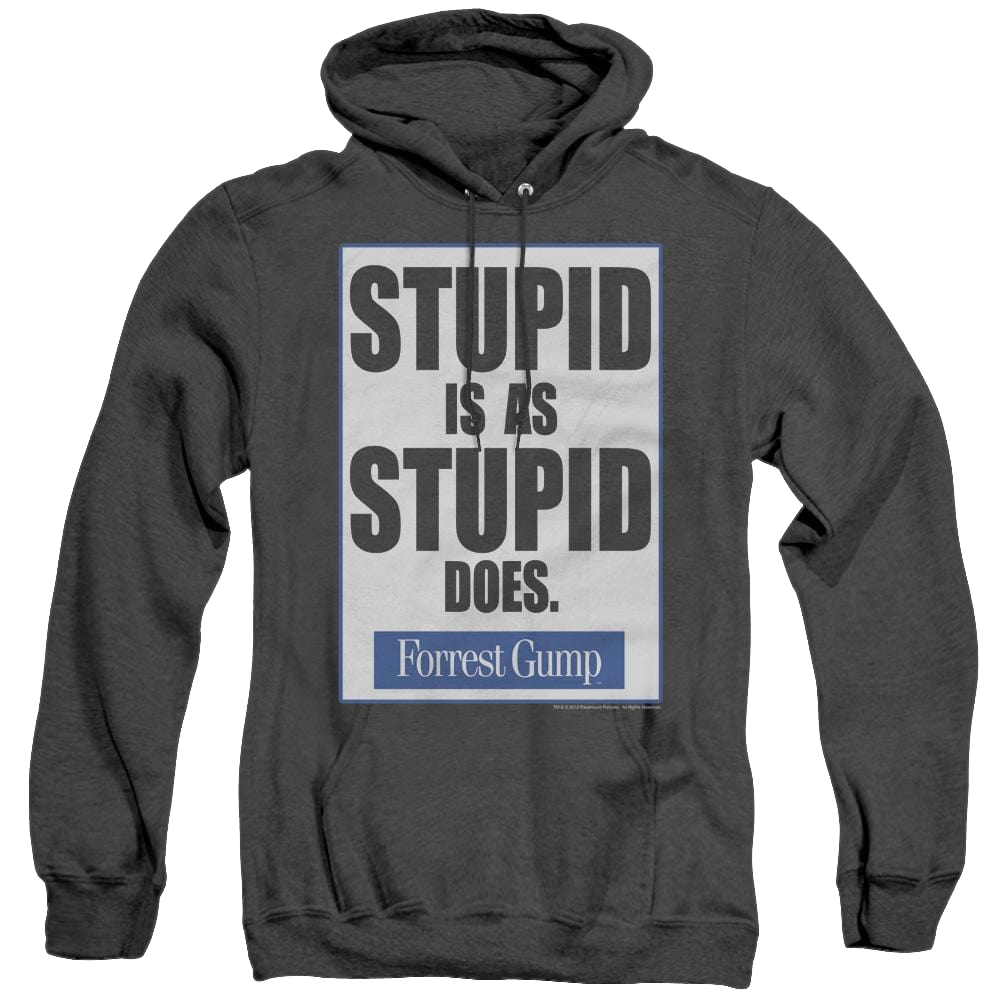 Forrest Gump Stupid Is - Heather Pullover Hoodie Heather Pullover Hoodie Forrest Gump   