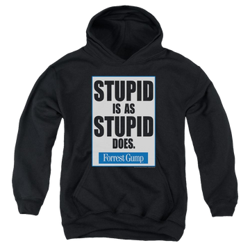 Black youth hoodie for ages 8 to 12 with Forrest Gump Stupid Is graphic