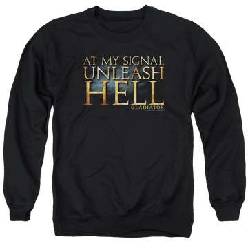 Black men's crewneck sweatshirt with Gladiator Unleash Hell graphic