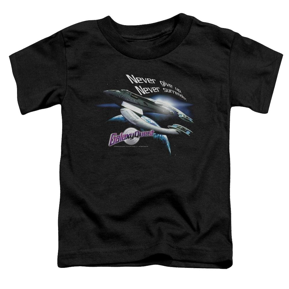 Galaxy Quest Never Surrender - Toddler T-Shirt Toddler T-Shirt Galaxy Quest   