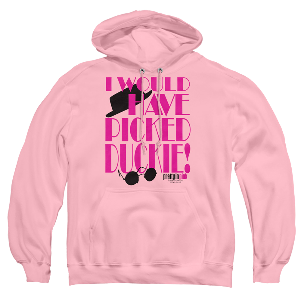 Pretty In Pink Picked Duckie - Pullover Hoodie Pullover Hoodie Pretty in Pink   