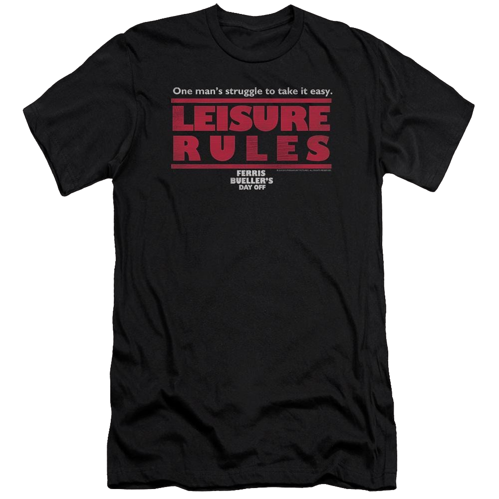 Ferris Bueller's Day Off Leisure Rules - Men's Premium Slim Fit T-Shirt Men's Premium Slim Fit T-Shirt Ferris Bueller's Day Off   
