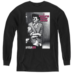 Pretty In Pink I Wouldve - Youth Long Sleeve T-Shirt Youth Long Sleeve T-Shirt Pretty in Pink   