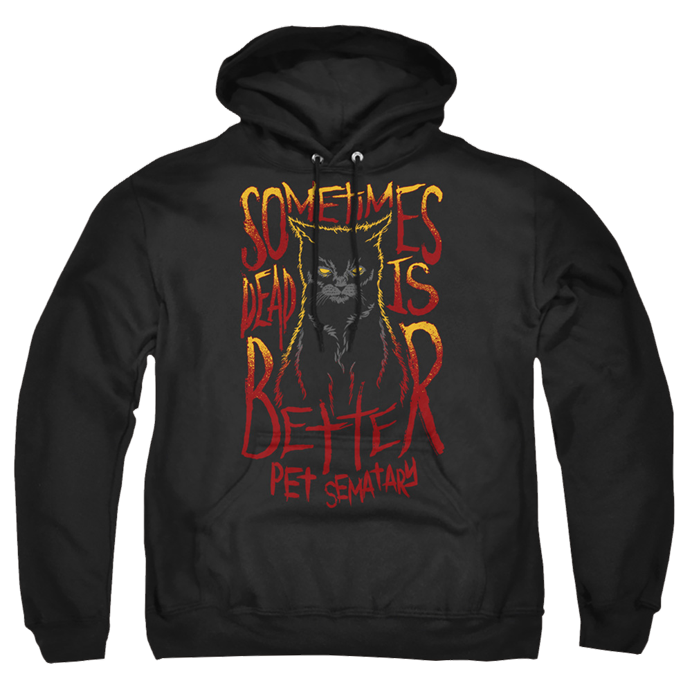 Pet Sematary Dead Is Better - Pullover Hoodie Pullover Hoodie Pet Sematary   