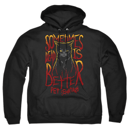 Pet Sematary Dead Is Better - Pullover Hoodie Pullover Hoodie Pet Sematary   