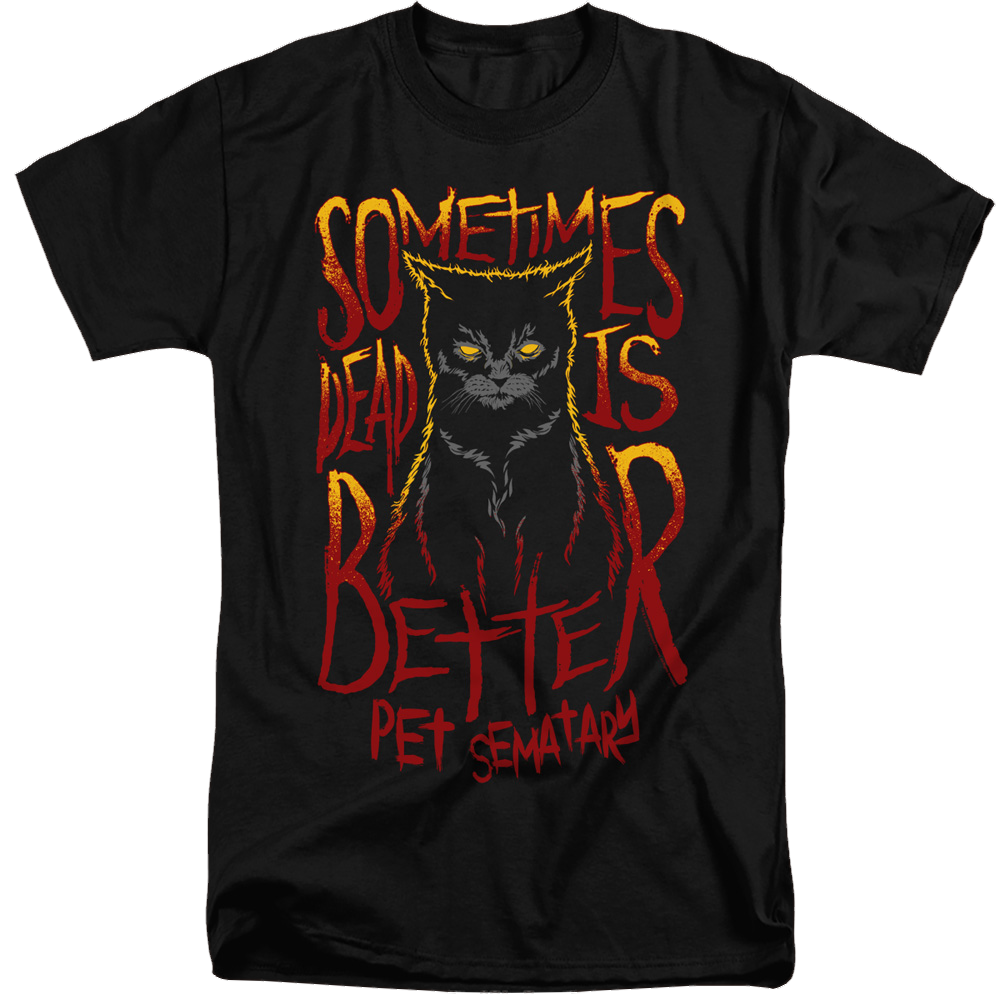 Pet Sematary Dead Is Better - Men's Tall Fit T-Shirt Men's Tall Fit T-Shirt Pet Sematary   