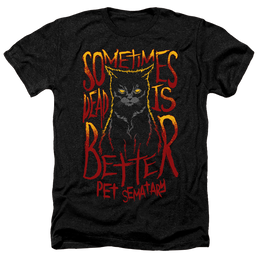 Pet Sematary Dead Is Better - Men's Heather T-Shirt Men's Heather T-Shirt Pet Sematary   