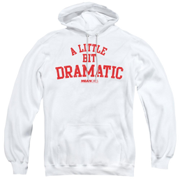 Mean Girls Dramatic - Pullover Hoodie Pullover Hoodie Mean Girls   