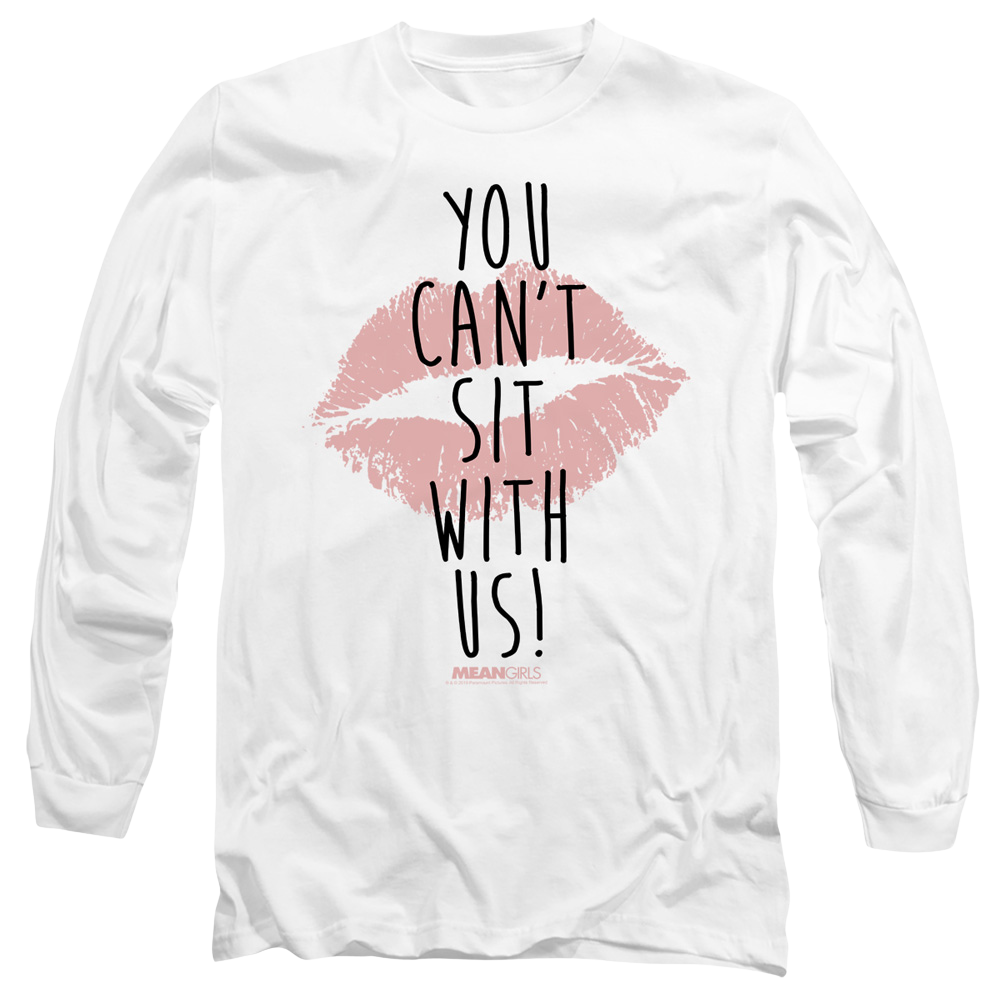 Mean Girls You Cant Sit With Us - Men's Long Sleeve T-Shirt Men's Long Sleeve T-Shirt Mean Girls   