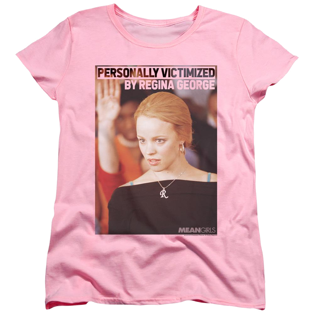 Mean Girls Regina George Victim - Women's T-Shirt Women's T-Shirt Mean Girls   
