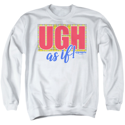 Clueless Ugh As If - Men's Crewneck Sweatshirt Men's Crewneck Sweatshirt Clueless   