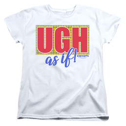 Clueless Ugh As If - Women's T-Shirt Women's T-Shirt Clueless   