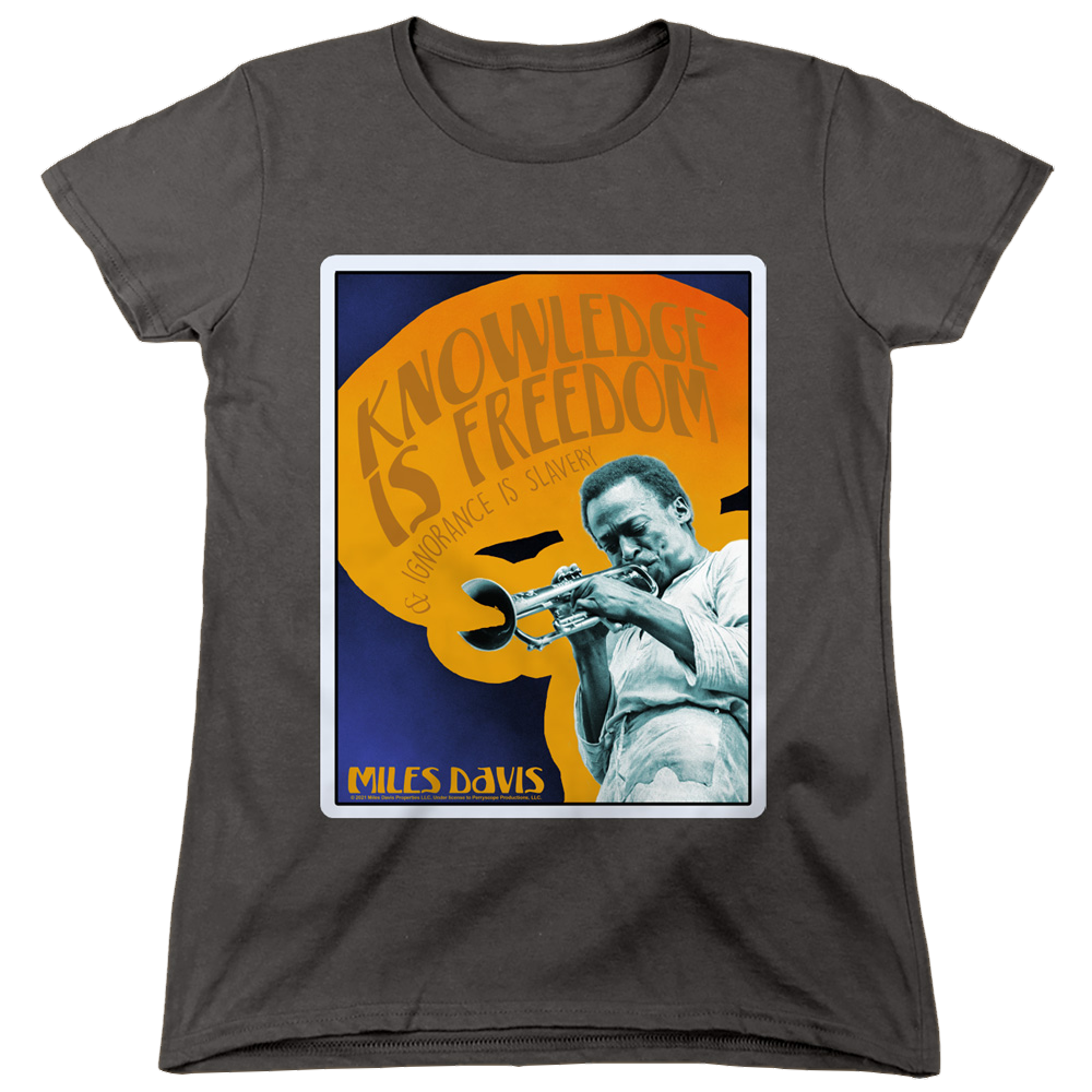 Miles Davis Knowledge And Ignorance - Women's T-Shirt Women's T-Shirt Miles Davis   
