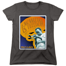 Miles Davis Knowledge And Ignorance - Women's T-Shirt Women's T-Shirt Miles Davis   