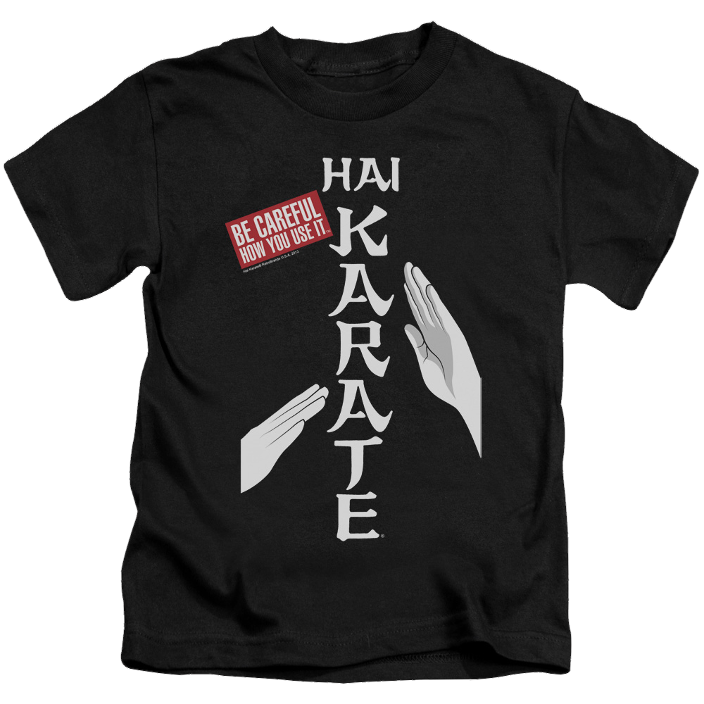 Hai Karate Be Careful Kid's T-Shirt (Ages 4-7) Kid's T-Shirt (Ages 4-7) Hai Karate   