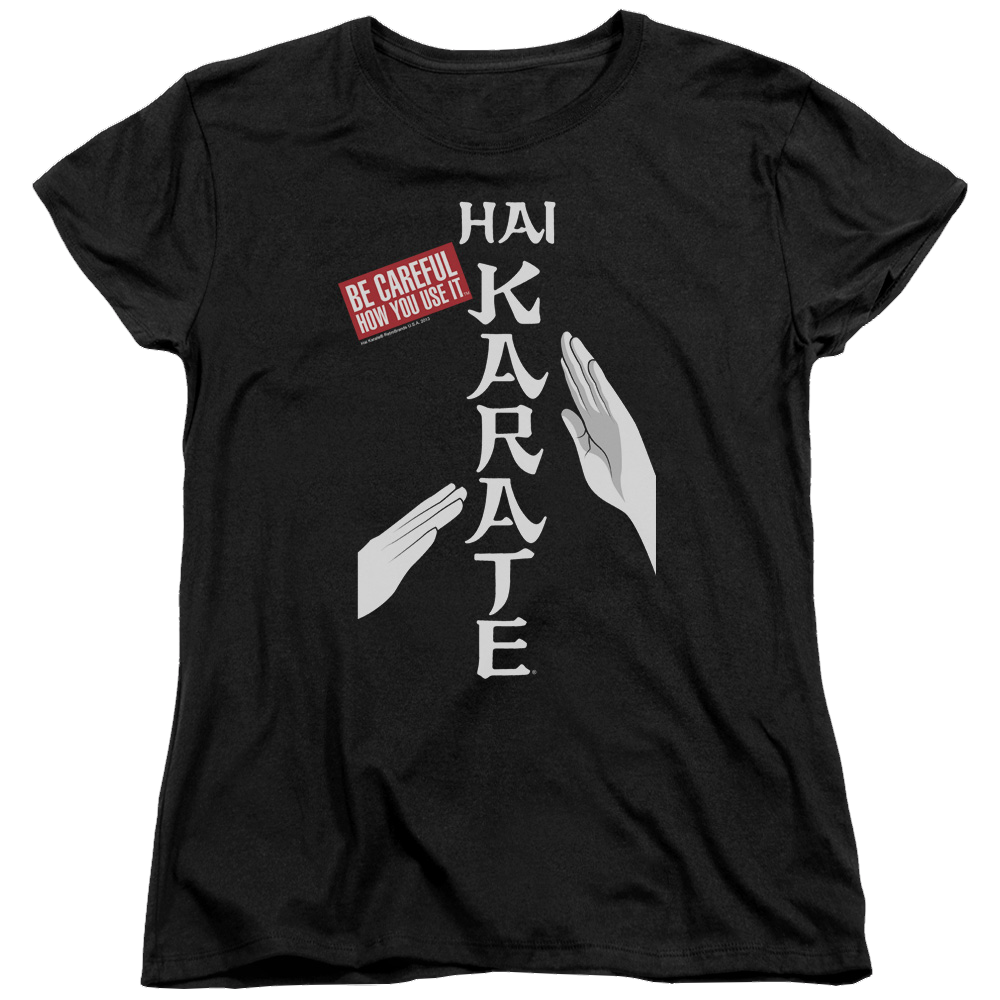 Hai Karate Be Careful Women's T-Shirt Women's T-Shirt Hai Karate   