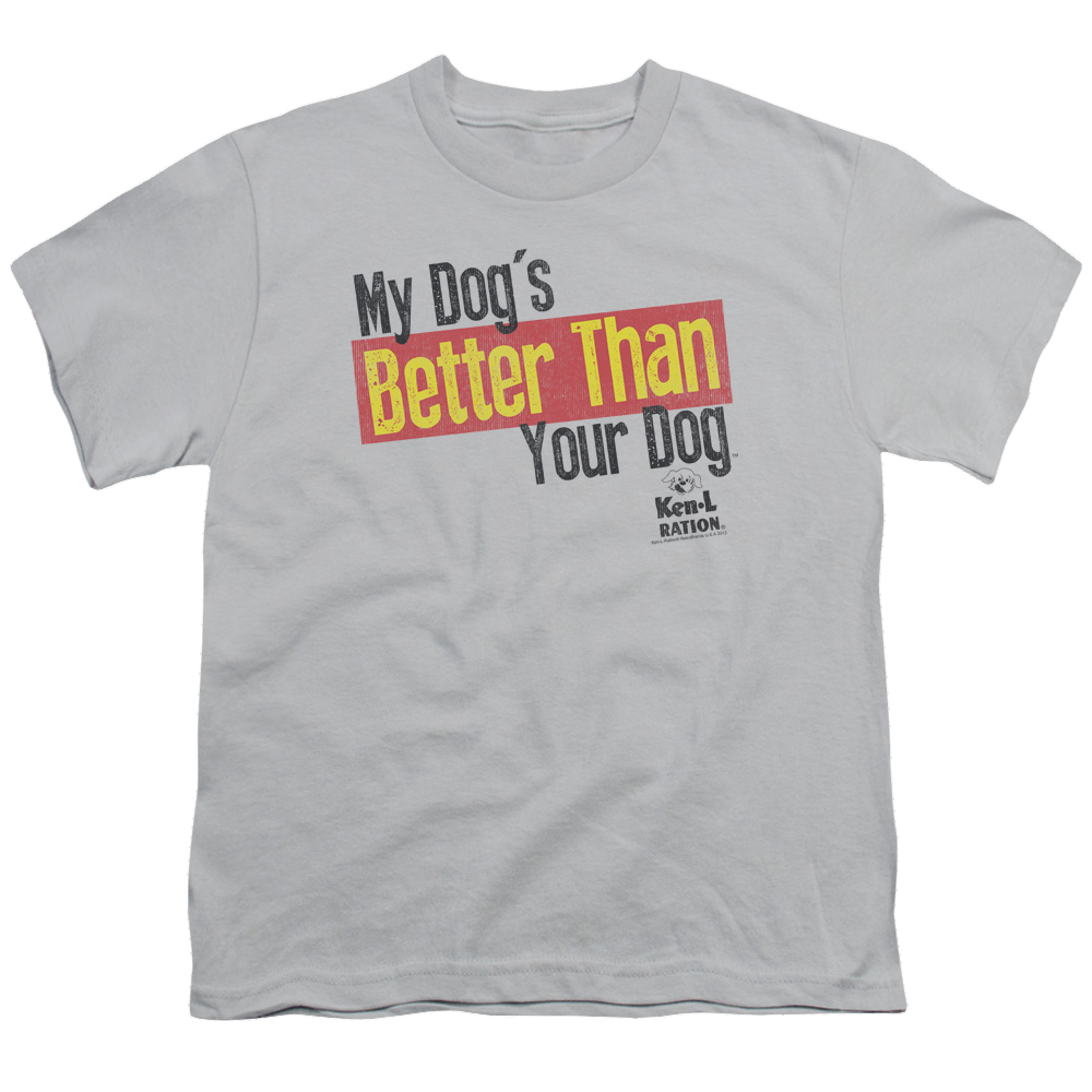 Ken L Ration Better Than Youth T-Shirt (Ages 8-12) Youth T-Shirt (Ages 8-12) Ken-L Ration   